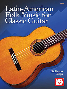 Illustration de LATIN AMERICAN FOLK MUSIC for classical guitar