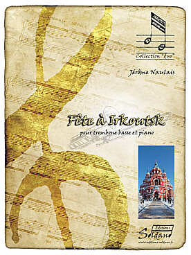 Illustration de Fête à Irkoutsk pour trombone basse et piano