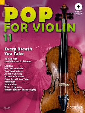 Illustration de POP FOR VIOLIN : succès pop arr. pour 1 ou 2 violons avec accès audio - Vol.11 : Every breath you take
