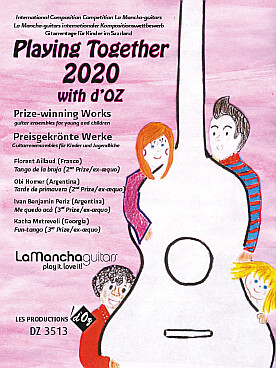 Illustration de PLAYING TOGETHER 2020 with d'OZ : œuvres des lauréats du concours international de composition La Mancha- guitars 2020