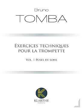 Illustration de Exercices techniques pour la trompette - Vol. 1 : poses de sons