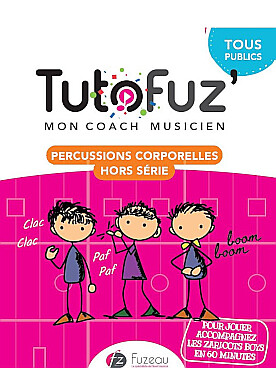 Illustration de TUTOFUZ' mon coach musicien - Percussions corporelles