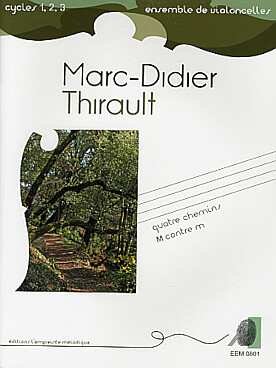 Illustration de Quatre chemins à violoncelles/ M contre  m : deux pièces pour ensemble de violoncelles