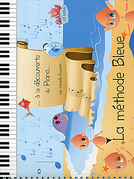 Illustration de La Méthode bleue ... à la découverte du piano (jeux, devinettes, coloriages, pièces originales et exercices + MP3 en ligne), avec éveil musical