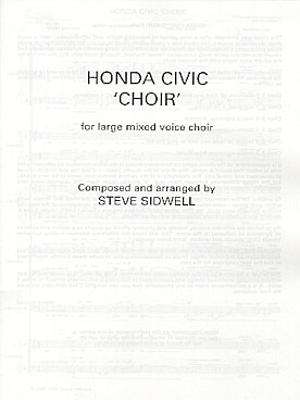 Illustration de Honda Civic pour choeur SATB (musique de la publicité TV, réalisation Antoine Bardou-Jacquet en 2005)