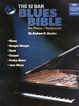 Illustration de The 12 Bar blues bibles for piano or keyboard