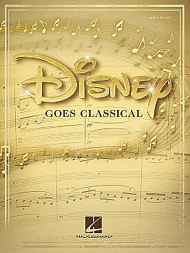 Illustration de DISNEY GOES CLASSICAL (P/V/G) : les grands classiques pour piano et P/V/G selon les titres