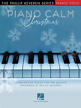 Illustration de PIANO CALM CHRISTMAS, 15 Reflective solos for the season