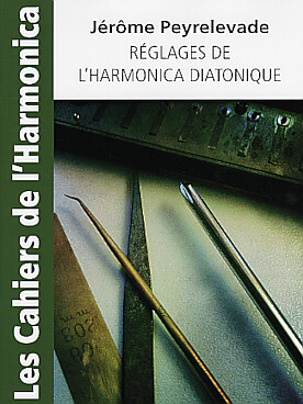 Illustration peyrelevade reglages harmonica diatoniqu