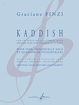 Illustration de Kaddish pour voix, violoncelle solo et quatuor de violoncelles
