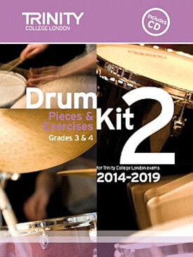 Illustration de DRUM KIT 2014-2019 avec CD - Vol. 2 : grades 3-4