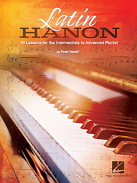 Illustration de LATIN HANON, 30 Lessons for the intermediate to advanced pianist