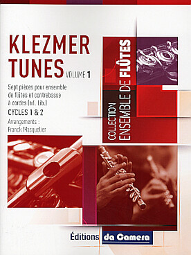 Illustration de KLEZMER TUNES, 7 pièces pour ensemble de flûtes et contrebasse à cordes (ad lib.) - Vol. 1 (cycles 1 & 2)