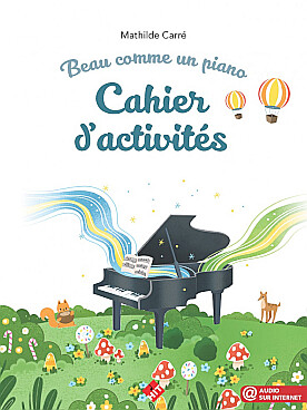 Illustration de Beau comme un piano - cahier d'activités complémentaires à  la méthode (64 pages)