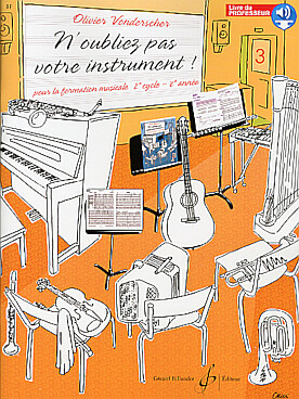 Illustration de N'oubliez pas votre instrument ! - Vol. 3 : 2e année cycle 2, livre du professeur, téléchargement audio en ligne