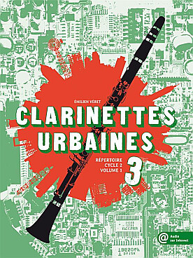 Illustration de Clarinettes urbaines : répertoire d'œuvres originales tous styles - Vol. 3 (cycle 2)