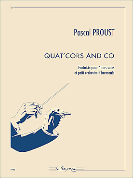 Illustration de Quat'cors and co, fantaisie pour 4 cors et petit orchestre d'harmonie