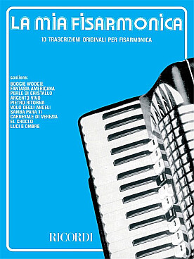Illustration de LA MIA FISARMONICA, 10 Trascrizioni originali per fisarmonica