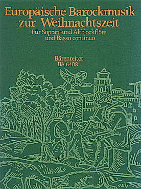 Illustration de EUROPAISCHE BAROCKMUSIK ZUR WEIHNACHTSZEIT pour flûte à bec alto,  flûte à bec soprano et piano