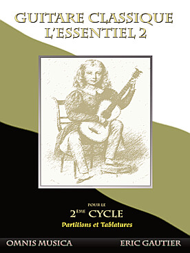 Illustration de Guitare classique, l'essentiel pour le 2e cycle (solfège et tablatures)