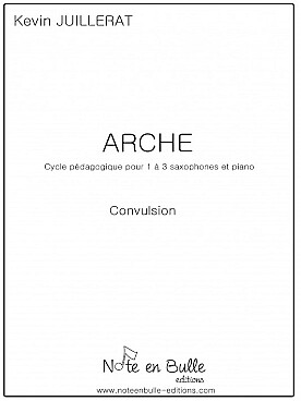 Illustration de Convulsion (Arche 5) pour 3 saxophones identiques