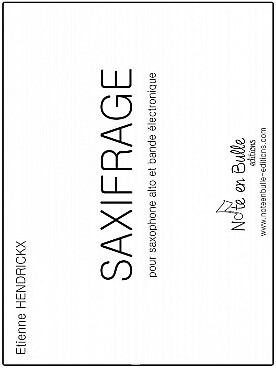 Illustration de Saxifrage pour saxophone alto et bande électronique