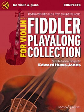 Illustration de The FIDDLER PLAYALONG COLLECTION : 18 morceaux arr. Huws Jones avec accompagnement piano ou violon et 2e partie de violon facile ad lib. - Vol. 1