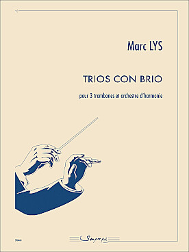 Illustration de Trios con brio pour 3 trombones et orchestre d'harmonie
