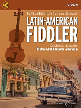 Illustration de The LATIN AMERICAN FIDDLER : 12 morceaux arr. Huws Jones avec 2e partie violon facile ad lib. (avec téléchargement) - version avec accords de guitare