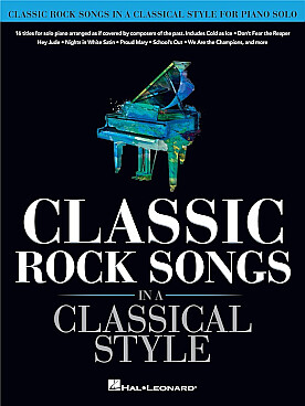 Illustration de CLASSIC ROCK SONGS IN A CLASSICAL STYLE