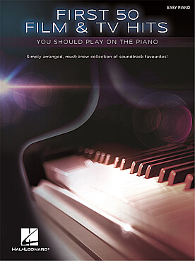 Illustration de FIRST 50 FILM & TV HITS you should play on the piano - Easy piano