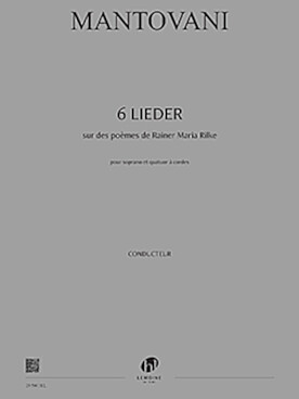 Illustration de 6 Lieder sur des poèmes de Rilke pour soprano et quatuor à cordes