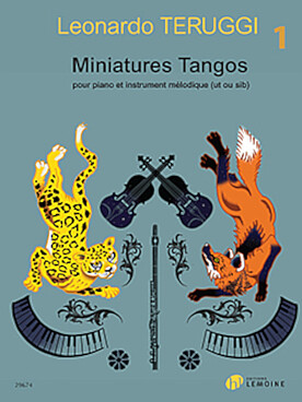 Illustration de Miniatures tangos pour piano et instrument mélodique (ut ou si b) - Vol. 1