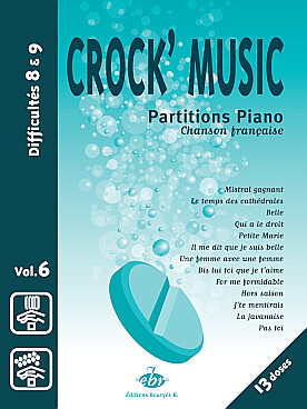 Illustration de CROCK'MUSIC, chansons françaises tr. pour piano - Vol. 6 : 13 chansons