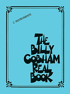 Illustration de The BILLY COBHAL REAL BOOK (intruments en do)