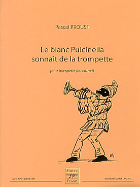 Illustration de Le Blanc Pulcinella sonnait de la trompette