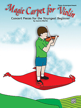 Illustration de Magic carpet : concert pieces for the youngest beginner (acc. piano violin)