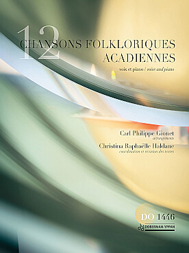 Illustration de 12 Chansons folkloriques acadiennes pour voix et piano
