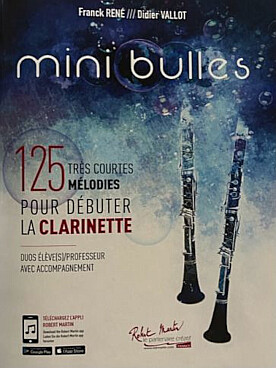 Illustration de Mini bulles, 125 très courtes mélodies pour débuter la clarinette, duos élève et professeur avec accompagnement