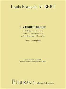 Illustration de La Forêt bleue, conte lyrique en trois actes, d'après C. Perrault, poème de J. Chenevière (français et anglais)