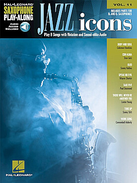 Illustration de SAXOPHONE PLAY-ALONG - Vol. 11 : Jazz icons