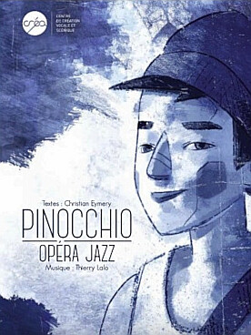 Illustration de PINOCCHIO opéra jazz, conte musical pour voix égales (chœur d'adolescents/piano)