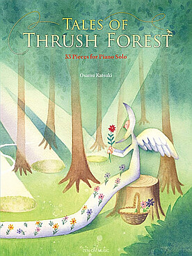 Illustration de Tales of thrush forest, 33 pieces for piano solo (intermédiaire/avancé)
