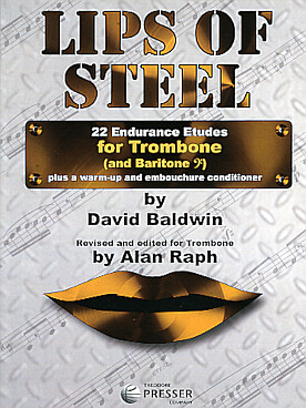 Illustration de Lips of steel, 24 endurance etudes for trombone