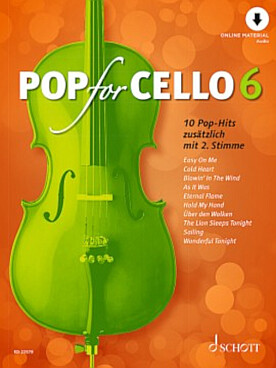 Illustration de POP FOR CELLO : succès pop arr. pour 1 ou 2 violoncelles avec accès audio - Vol. 6