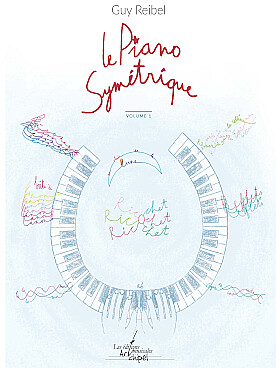 Illustration de Le Piano symétrique - Vol. 1