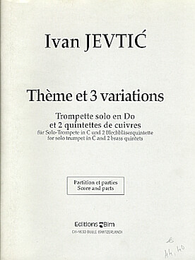 Illustration de Thème et 3 variations pour trompette solo en so et 2 quintettes de cuivres