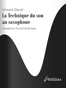 Illustration david technique du son au saxophone (la)