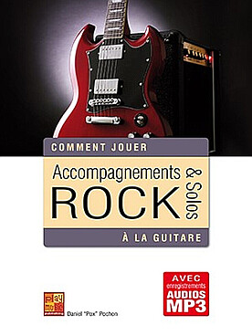 Illustration de Accompagnements & solos rock à la guitare