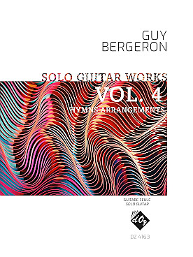 Illustration de Solo guitar works - Vol. 4 : hymns arrangements